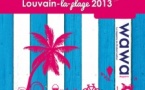 Louvain La Plage 2013 Louvain La Plage 2013