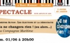 Ça ne changera rien ! (ou alors…).Une création de la compagnie Maritime. Ça ne changera rien ! (ou alors…).Une création de la compagnie Maritime.