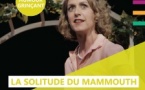 éLa solitude du mammouthé de Geneviève Damas