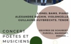 Poètes et musiciens Trio piano (Lionel Bams), violoncelle (Alexandre Bughin) et ténor (Guillaume Huybrechts)
