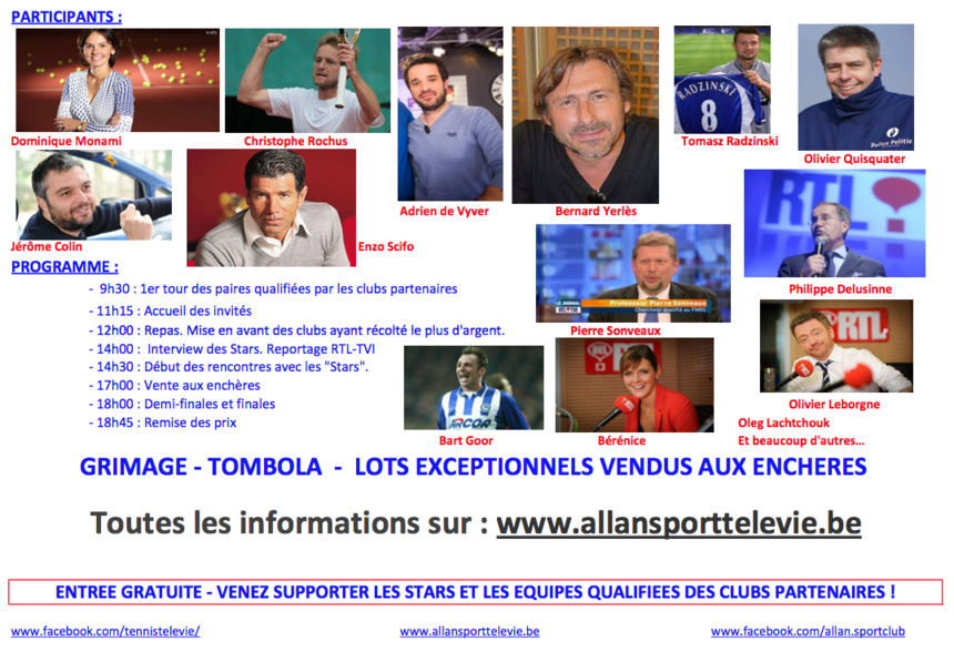 11ème "Stars Tennis Télévie" au Waterloo TC 11ème "Stars Tennis Télévie" au Waterloo TC