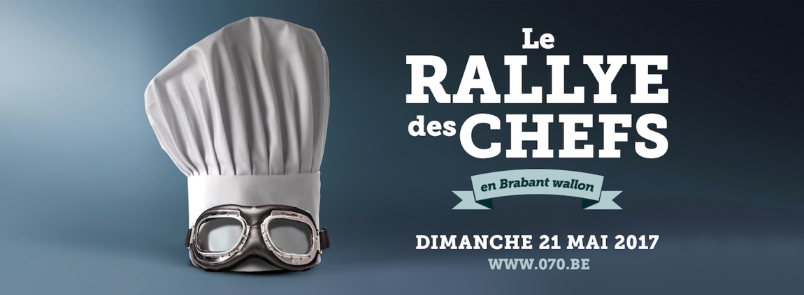 Le Rallye des Chefs en Brabant wallon !