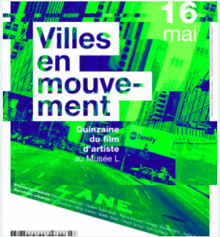 Exposition "Villes en mouvement" du 2 au 16 mai 2019 au Musée L à Louvain la Neuve