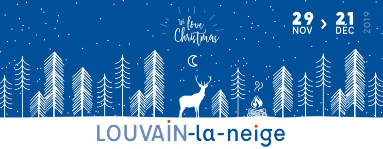 Louvain-la-Neige 2019, le marché de Noël de LLN Louvain-la-Neige 2019, le marché de Noël de LLN