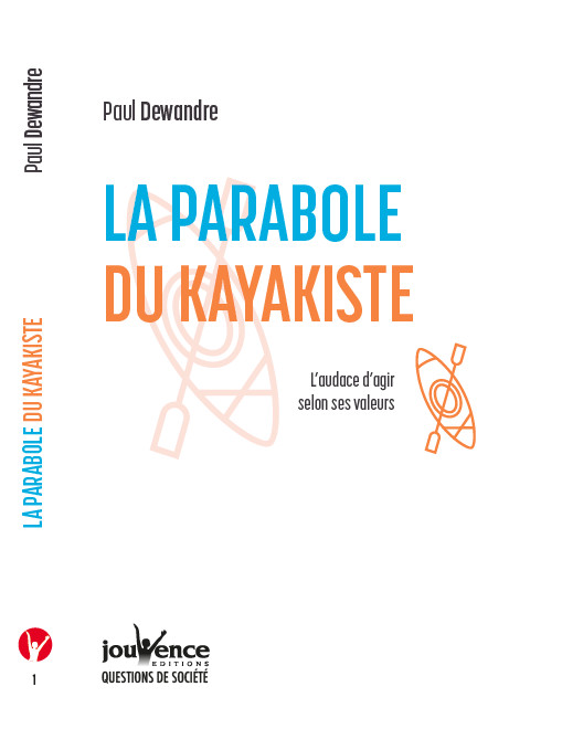 Paul Dewandre : « La parabole du kayakiste »