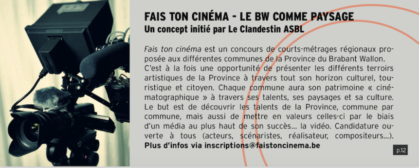 « FAIS TON CINEMA » "compétition" de courts-métrages du Brabant Wallon. « FAIS TON CINEMA » "compétition" de courts-métrages du Brabant Wallon.