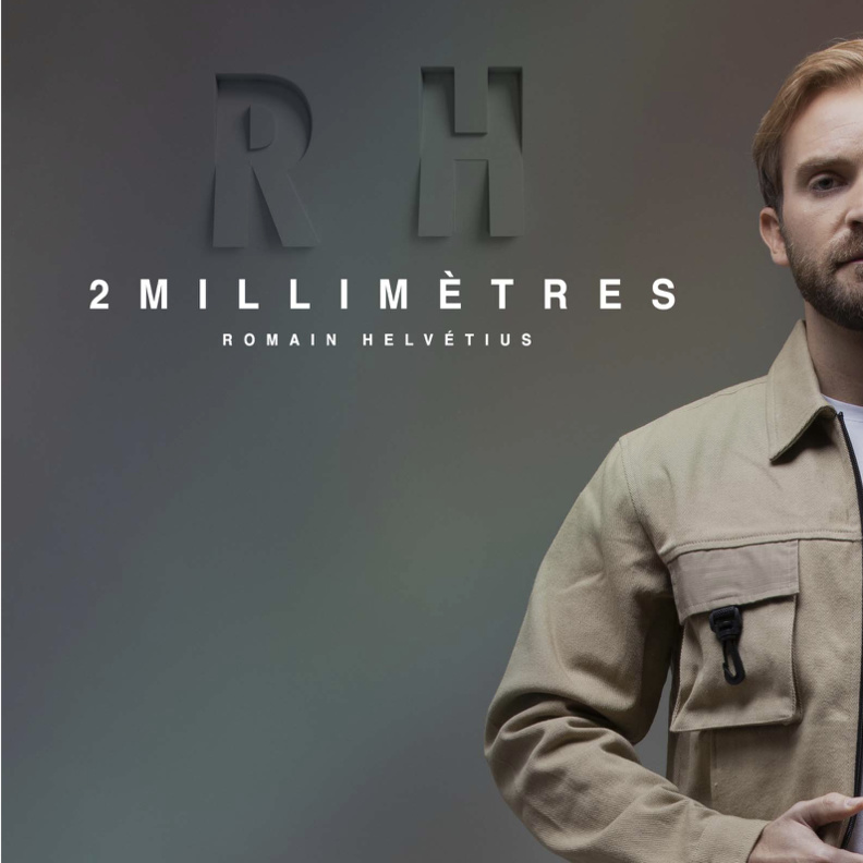 Nouveau single de Romain Helvétius "2 Millimètres"