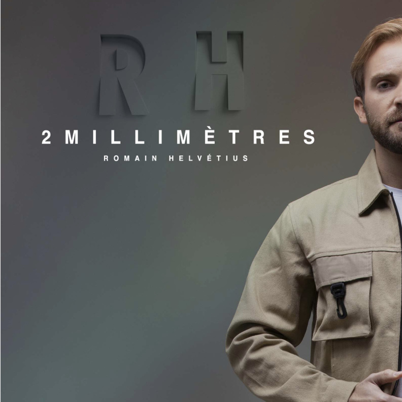 Nouveau single de Romain Helvétius "2 Millimètres" Nouveau single de Romain Helvétius "2 Millimètres"