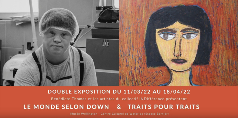 Exposition "Le Monde selon Down" au Musée Wellington | Du 11 mars 2022 au 18 avril 2022 | Waterloo Exposition "Le Monde selon Down" au Musée Wellington | Du 11 mars 2022 au 18 avril 2022 | Waterloo