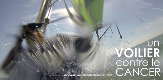 Un Voilier contre le Cancer ! Un Voilier contre le Cancer !