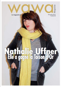 WaWa Magazine n°6 - Novembre 2013 WaWa Magazine n°6 - Novembre 2013