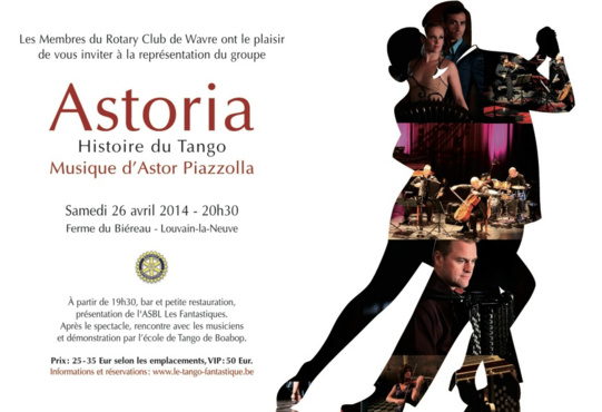 Astoria, Histoire du Tango : « L’histoire du Tango à travers la musique du maître argentin : Astor Piazzolla» Astoria, Histoire du Tango : « L’histoire du Tango à travers la musique du maître argentin : Astor Piazzolla»