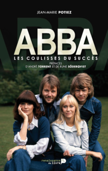 ￼￼Waterloo : Renaissance du livre > ABBA, Les coulisses du succès