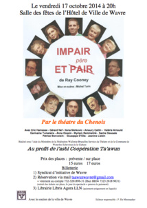 THéÂTRE : IMPAIR ET PèRE ! THéÂTRE : IMPAIR ET PèRE !