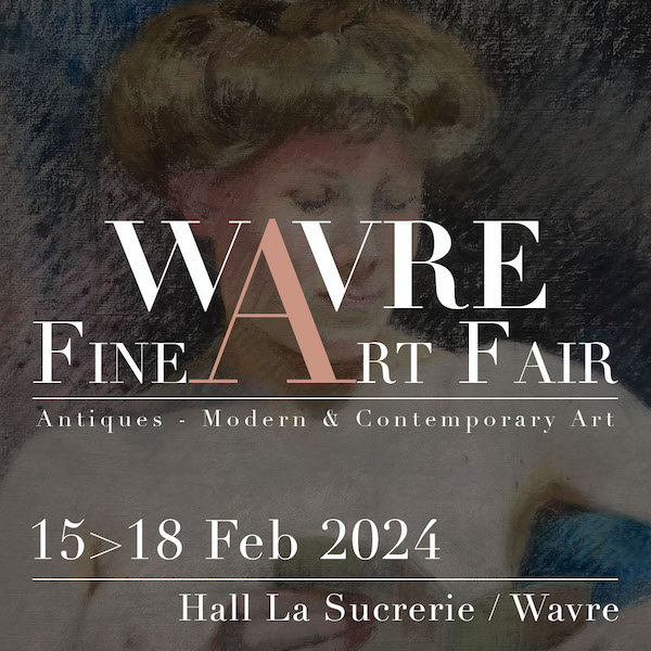 WAVRE FINE ART FAIR 2024 WAVRE FINE ART FAIR 2024