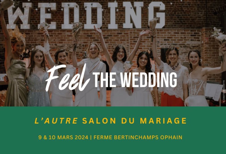 SALON DU MARIAGE "FEEL THE WEDDING" SALON DU MARIAGE "FEEL THE WEDDING"