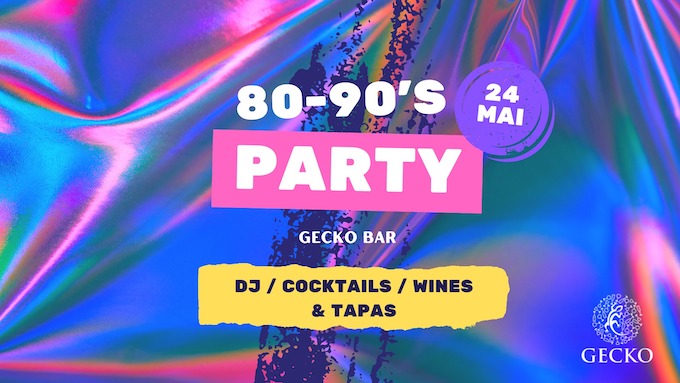 80's & 90's Party au Gecko Bar : Un voyage musical dans le temps !