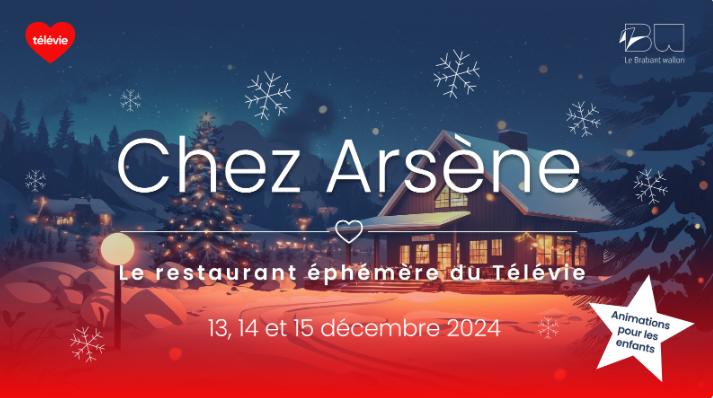 Venez découvrir "Chez Arsène", le restaurant éphémère du Télévie Venez découvrir "Chez Arsène", le restaurant éphémère du Télévie