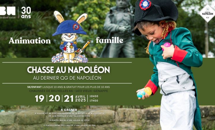 La Chasse au Napoléon du Dernier QG : un week-end de Pâques ludique et gourmand à Genappe La Chasse au Napoléon du Dernier QG : un week-end de Pâques ludique et gourmand à Genappe