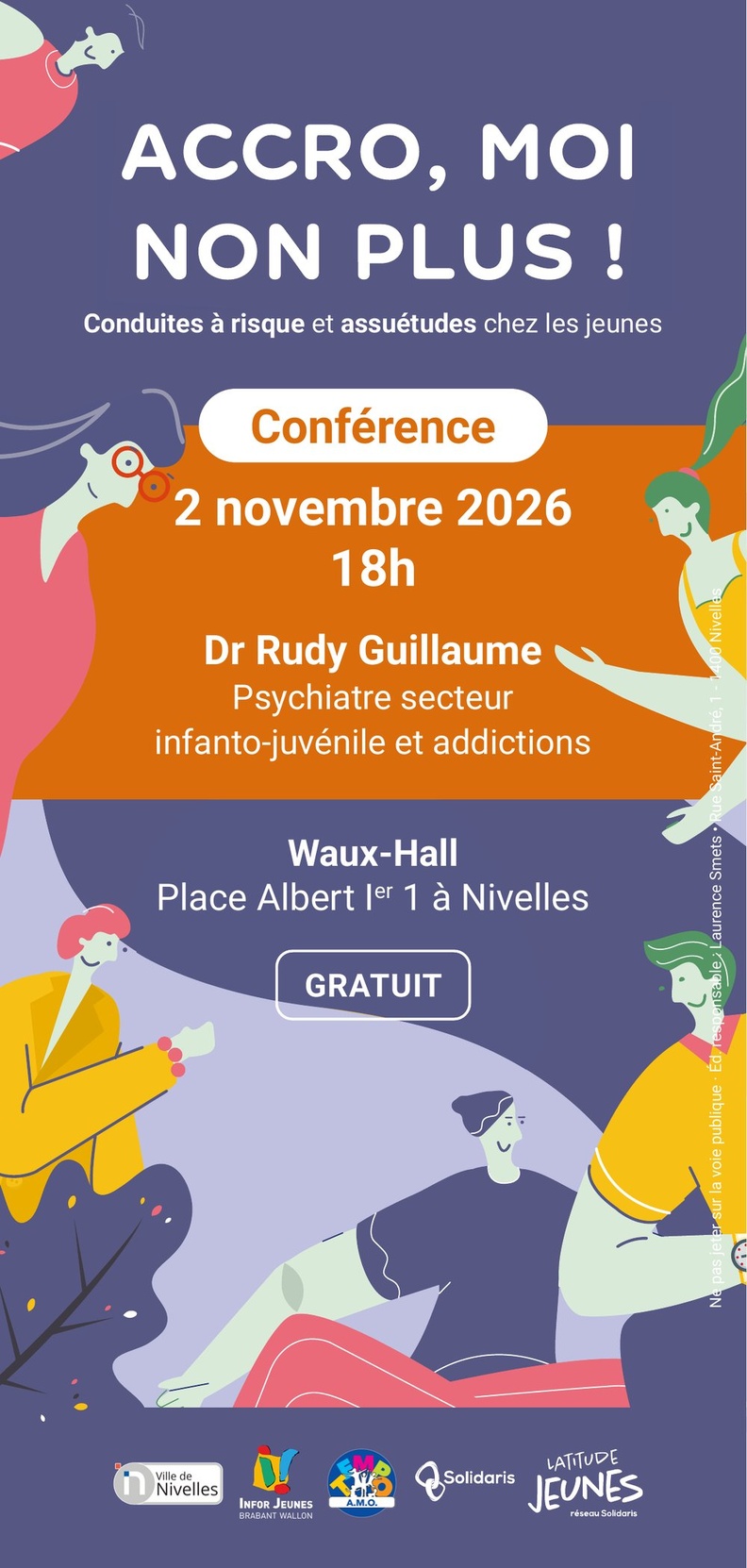 « Accro, moi non plus ! » : Nivelles ouvre le dialogue sur les addictions des jeunes « Accro, moi non plus ! » : Nivelles ouvre le dialogue sur les addictions des jeunes