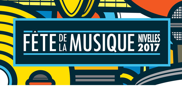 Fête de la Musique 2017 à Nivelles !