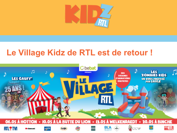 Le Village Kidz de RTL est de retour ! Le 10 mai à la Butte du Lion de Waterloo.