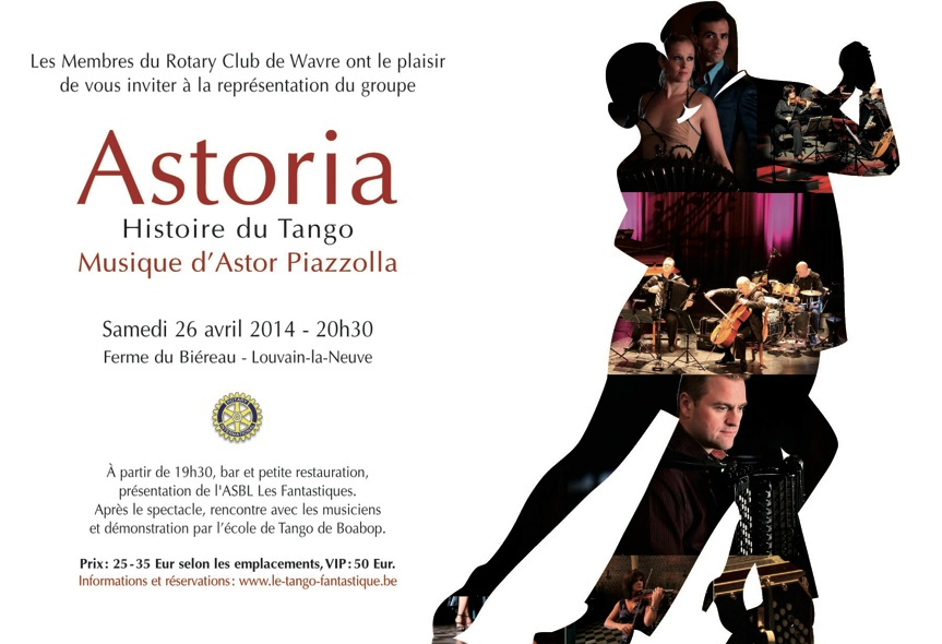 Astoria, Histoire du Tango : « L’histoire du Tango à travers la musique du maître argentin : Astor Piazzolla»