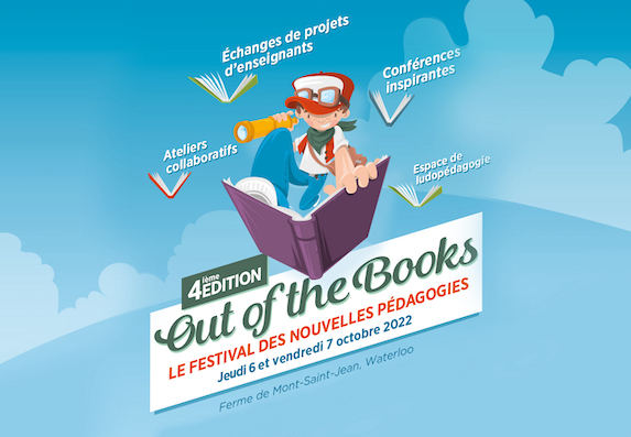 Out of the Books : Le Festival des pédagogies innovantes à Waterloo