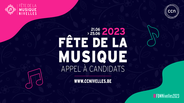 Nivelles : Fete de la musique 2023 - Appel à candidats
