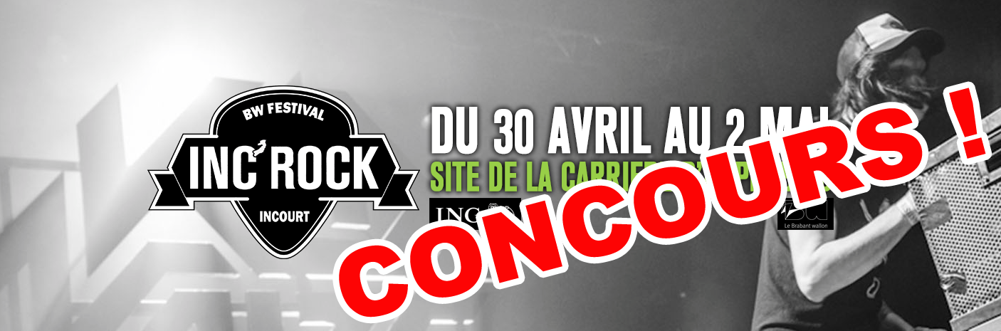 Inc'Rock CONCOURS : 2x2 pass 3 jours + camping à gagner !