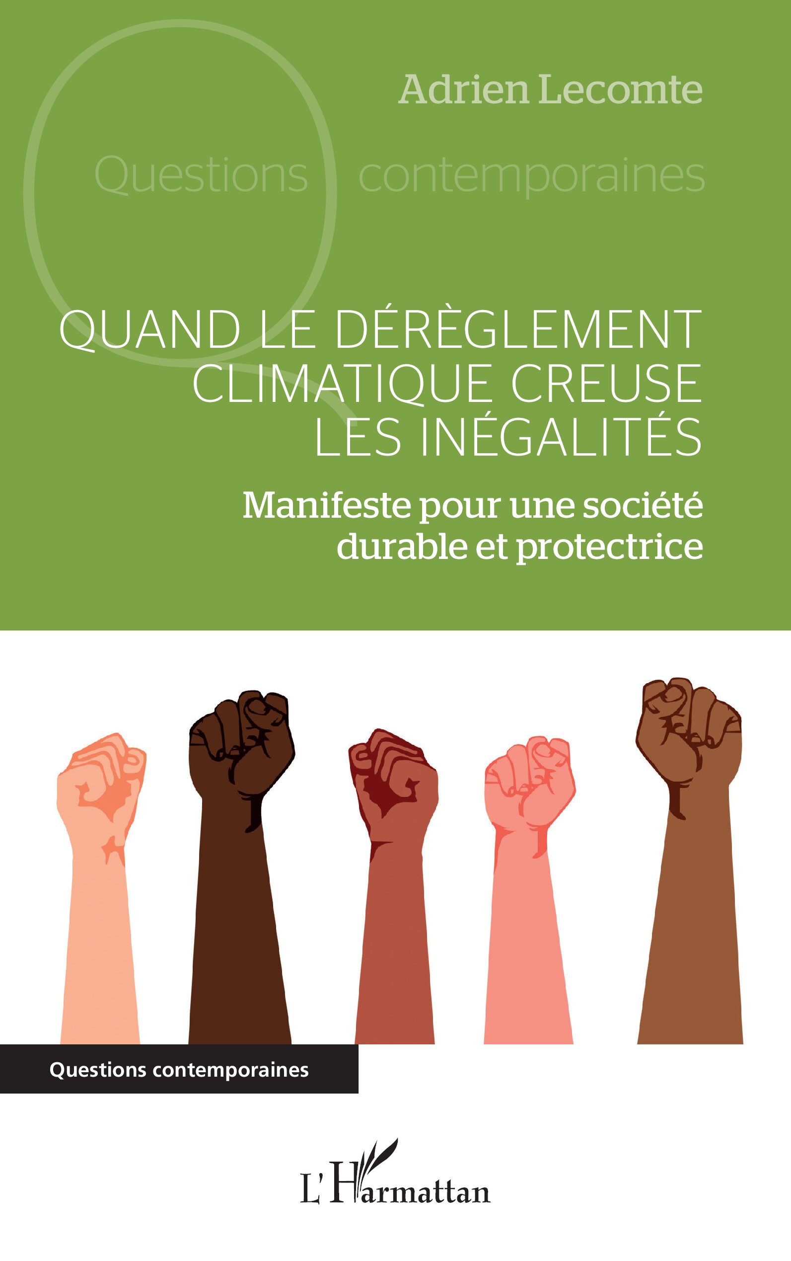 « Quand le dérèglement climatique creuse les inégalités » : le premier essai d’Adrien Lecomte