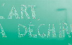 APPEL À PROJET « L’ART, ÇA DÉCHIRE ! 
