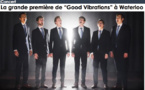 La grande première de “Good Vibrations” à Waterloo