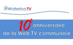 Waterloo TV  : 10 années de Web TV citoyenne