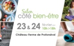Château-ferme de Profondval : Salon Côté bien-être les 23 et 24 février