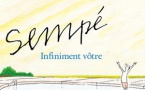 La Hulpe Expo : Sempé. Infiniment vôtre