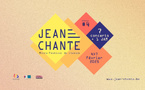 Jean Chante #4 : un micro-festival de chanson à ne pas manquer !