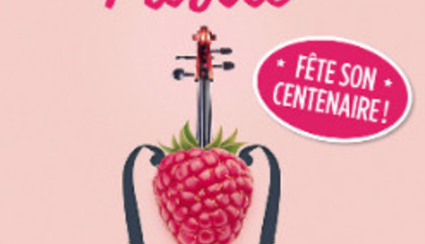 LA FRAMBOISE FRIVOLE "LE CENTENAIRE"
