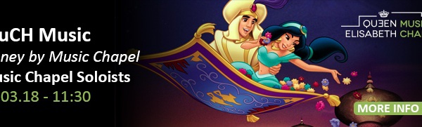 Waterloo Chapelle Musicale Reine Elisabeth | MuCH Music | Series Discovery Disney by Music Chapel