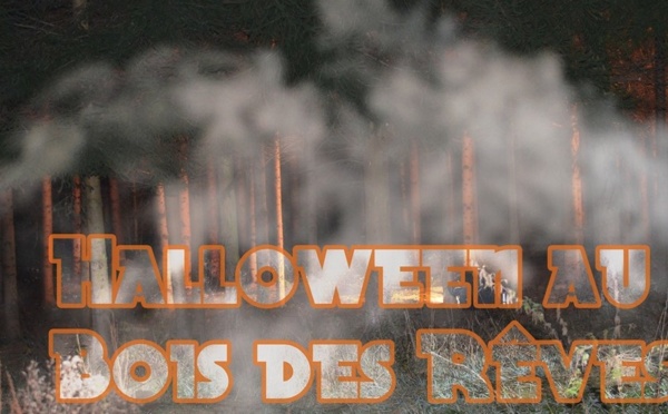 Halloween - 13ème édition cette année au Bois des Rêves le 30 octobre 2018 à partir de 17h30 