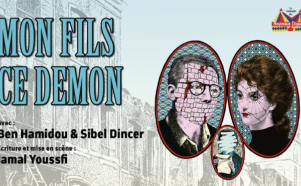 Théâtre - Spectacle : Mon Fils ce Démon | Du 21 au 22 mai 2022 | Chastre