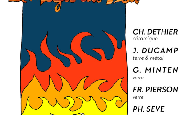 Nivelles : Exposition La Magie du Feu