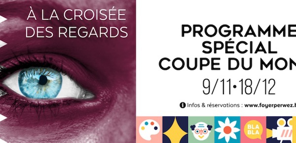 "À la croisée des regards" Programmation spéciale Coupe du Monde au Qatar