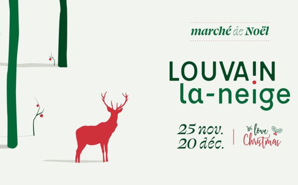 Louvain-la-Neige 2022 - Le marché de Noël de Louvain-la-Neuve