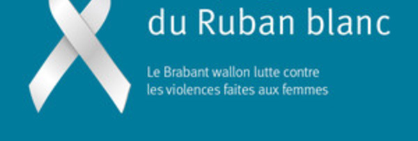 Nivelles : Campagne " Ruban blanc " du 25 novembre au 6 décembre