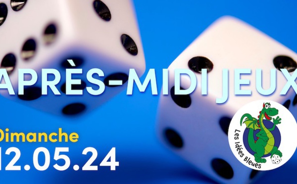 Après-midi de jeux de société pour tous-Spécial Fête des Mères à l'espace de cultures Columban