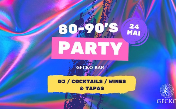 80's &amp; 90's Party au Gecko Bar : Un voyage musical dans le temps !