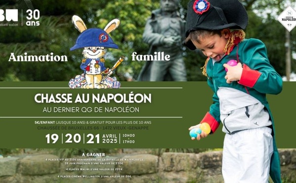 La Chasse au Napoléon du Dernier QG : un week-end de Pâques ludique et gourmand à Genappe