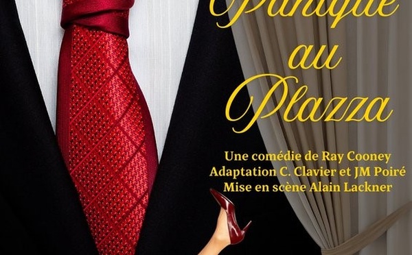 Panique au Plazza : une comédie déjantée à Perwez