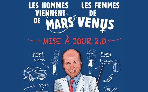 Les Hommes viennent de Mars et les femmes de Vénus – Mise à jour 2.0 : une comédie actuelle, drôle et piquante à Wavre